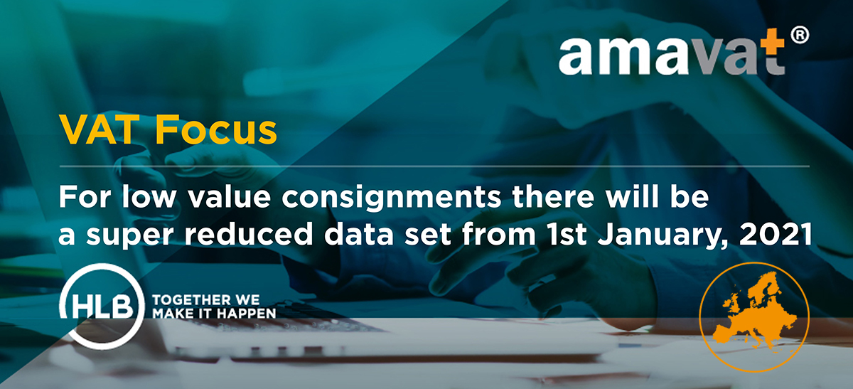 VAT Focus | For low value consignments there will be a super reduced data set from 1st January, 2021