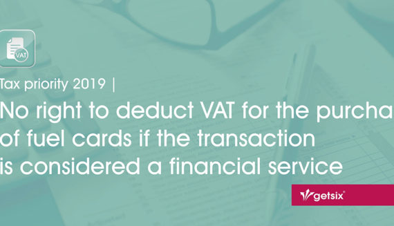 No right to deduct VAT for the purchase of fuel cards if the transaction is considered a financial service