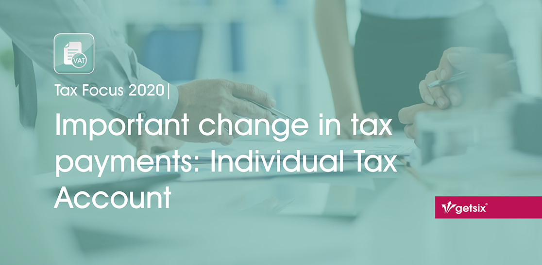 Important change in tax payments: Individual Tax Account