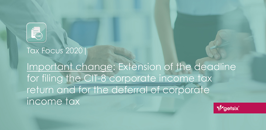 Extension of the deadline for filing the CIT-8 corporate income tax return and for the deferral of corporate income tax