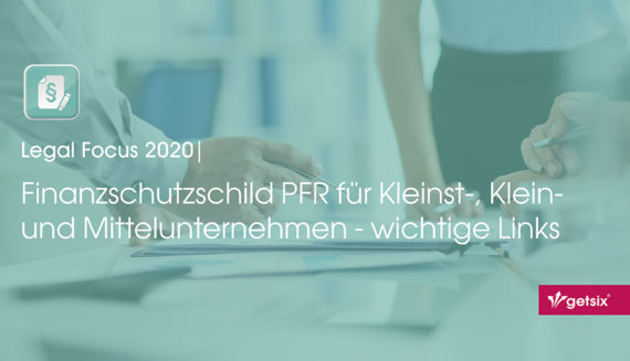 PFR-Finanzschutzschild für Kleinst-, Klein- und Mittelunternehmen - wichtige Links