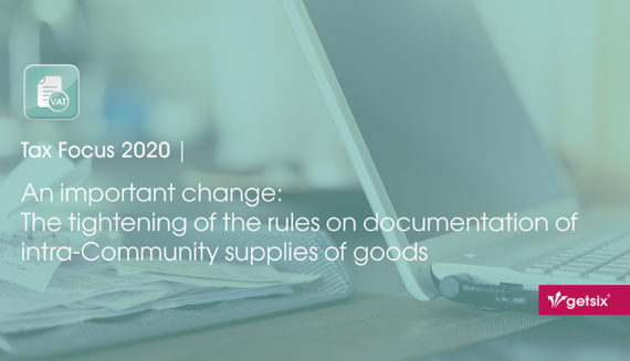 An important change: The tighteting of the rules on documentation of intra-Community supplies of goods