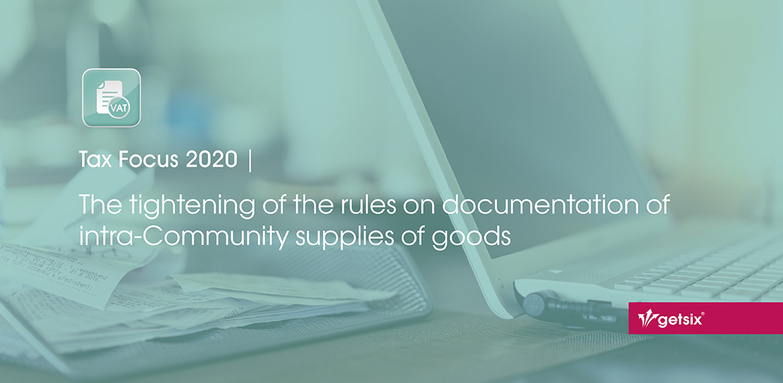 The tightening of the rules on documentation of intra-Community supplies of goods
