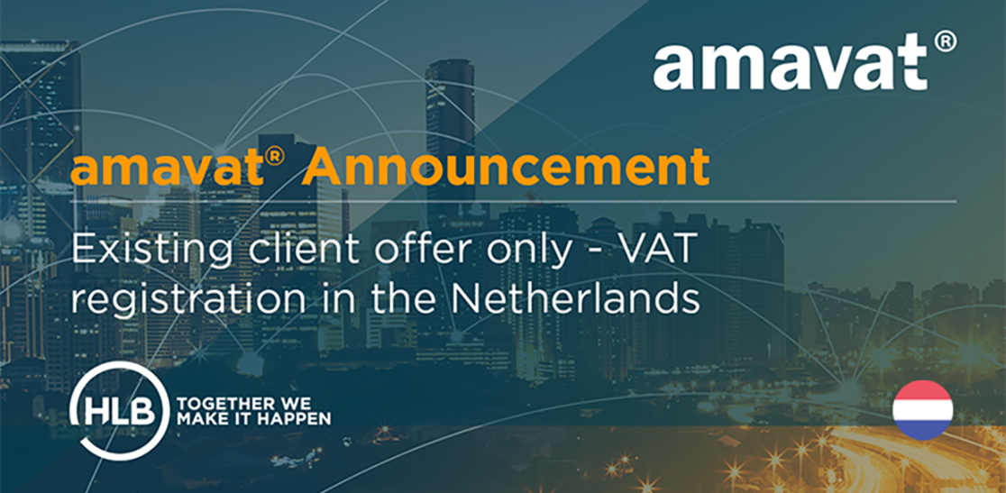Existing client offer only - VAT registration in the Netherlands