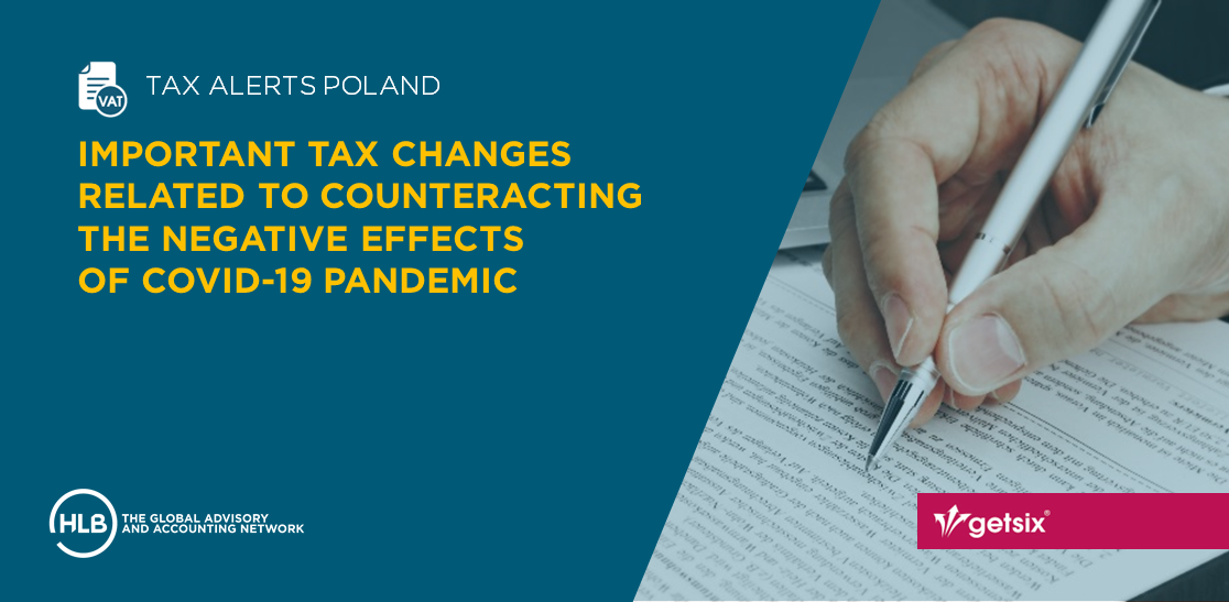 Important tax changes related to counteracting the negative effects of COVID-19 pandemic
