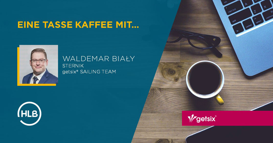 "Eine Tasse Kaffee mit ..." - Waldemar Biały, Steuermann des getsix®- Segelteams bei der Regatta der Omega-Klasse