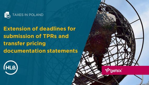 Extension of deadlines for submission of TPRs and transfer pricing documentation statements