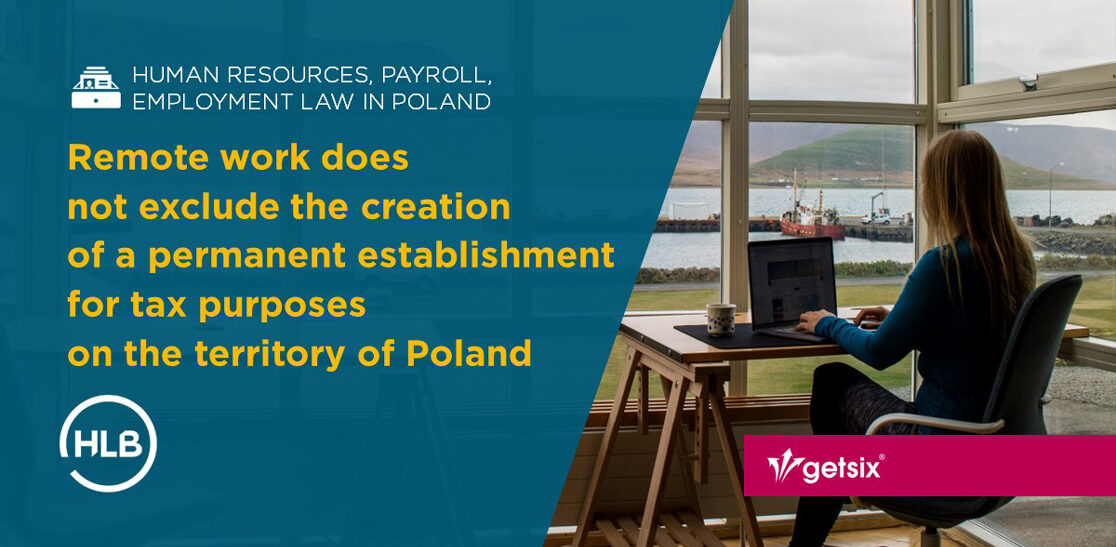 Remote work does not exclude the creation of a permanent establishment for tax purposes on the territory of Poland