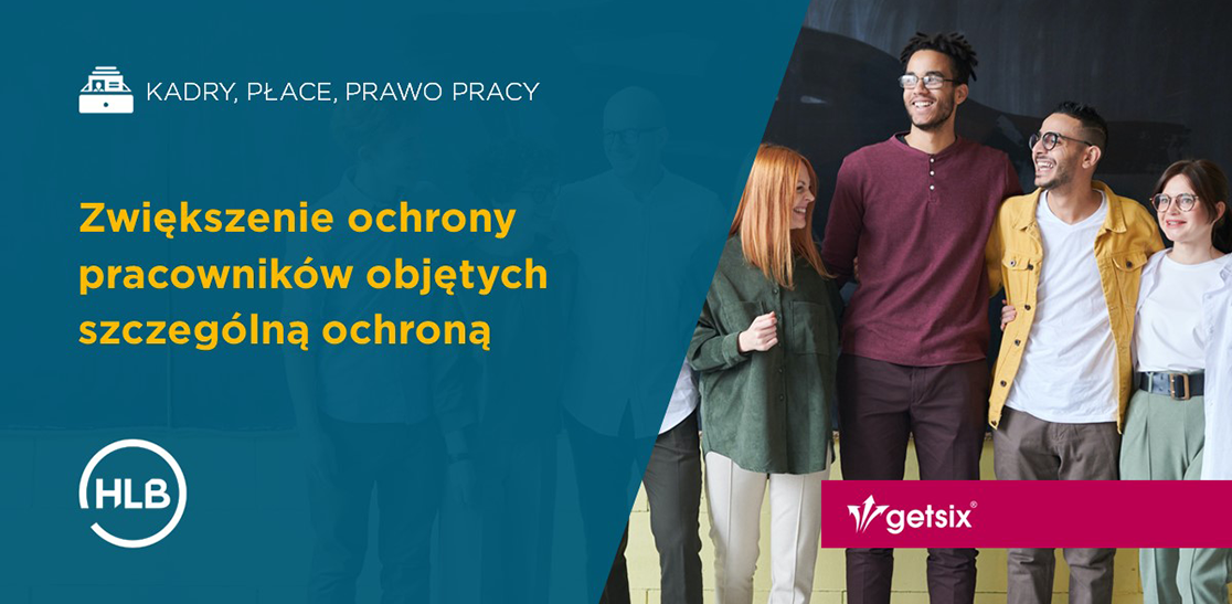 Zwiększenie ochrony pracowników objętych szczególną ochroną