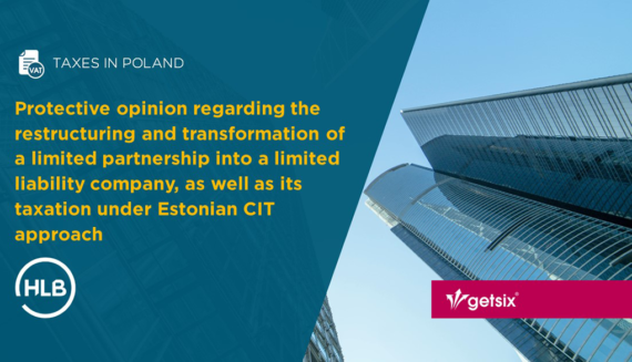 Protective opinion regarding the restructuring and transformation of a limited partnership into a limited liability company, as well as its taxation under Estonian CIT approach
