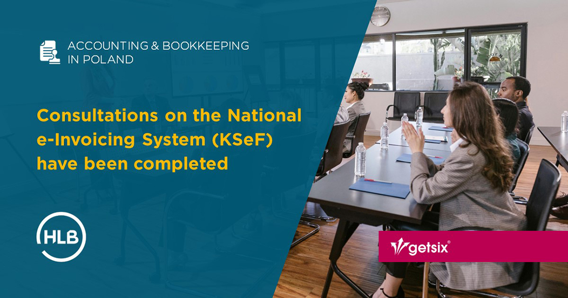 Consultations on the National e-Invoicing System (KSeF) have been completed