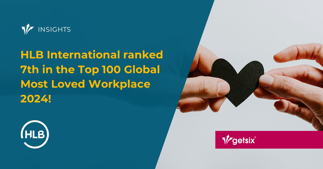 HLB International ranked 7th in the Top 100 Global Most Loved Workplace 2024!