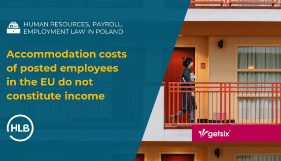 Accommodation costs of posted employees in the EU do not constitute income