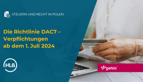 Die Richtlinie DAC7 - Verpflichtungen ab dem 1. Juli 2024