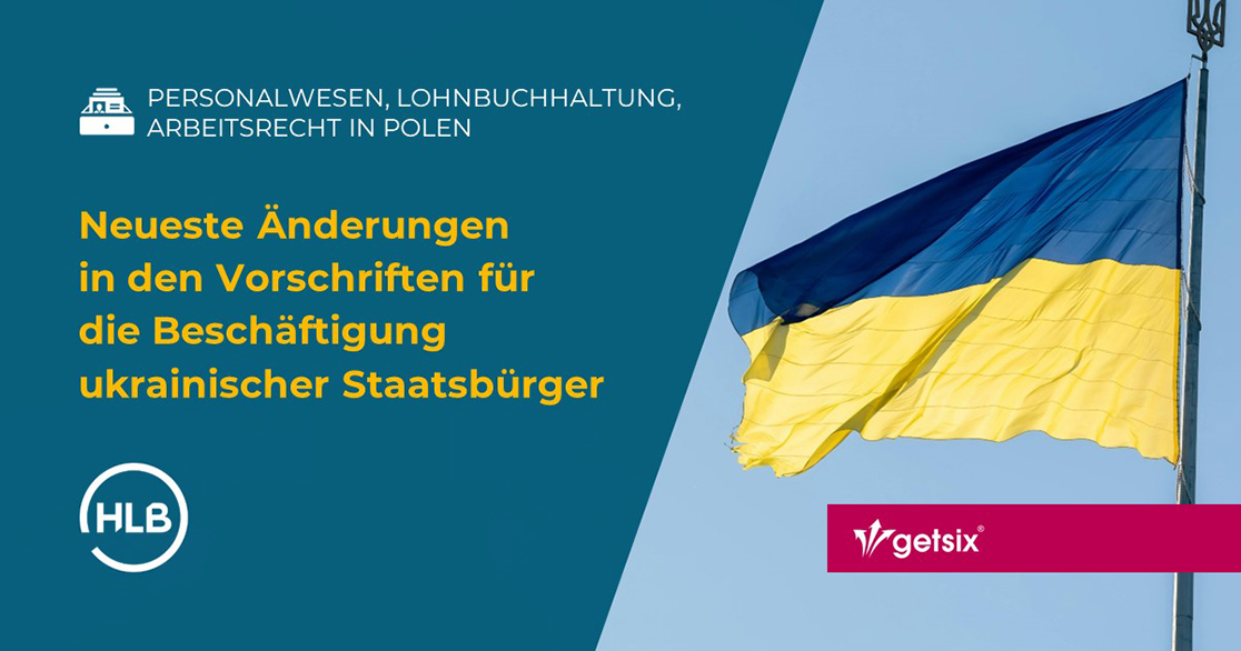 Neueste Änderungen in den Vorschriften für die Beschäftigung ukrainischer Staatsbürger