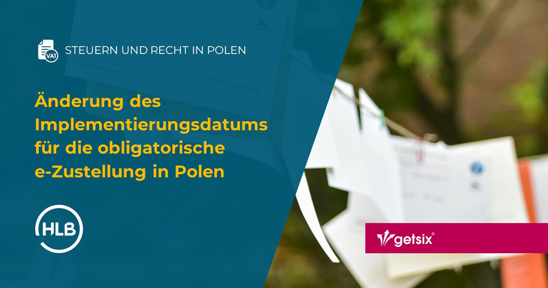 Änderung des Implementierungsdatums für die obligatorische e-Zustellung in Polen