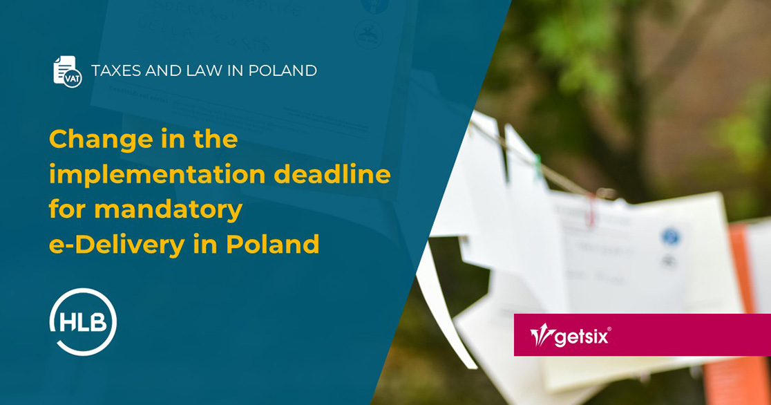 Change in the implementation deadline for mandatory e-Delivery in Poland