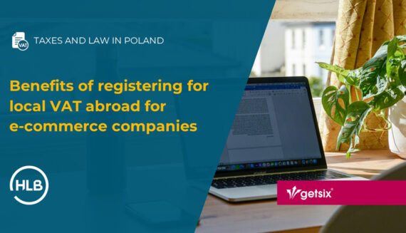 Benefits of registering for local VAT abroad for e commerce companies