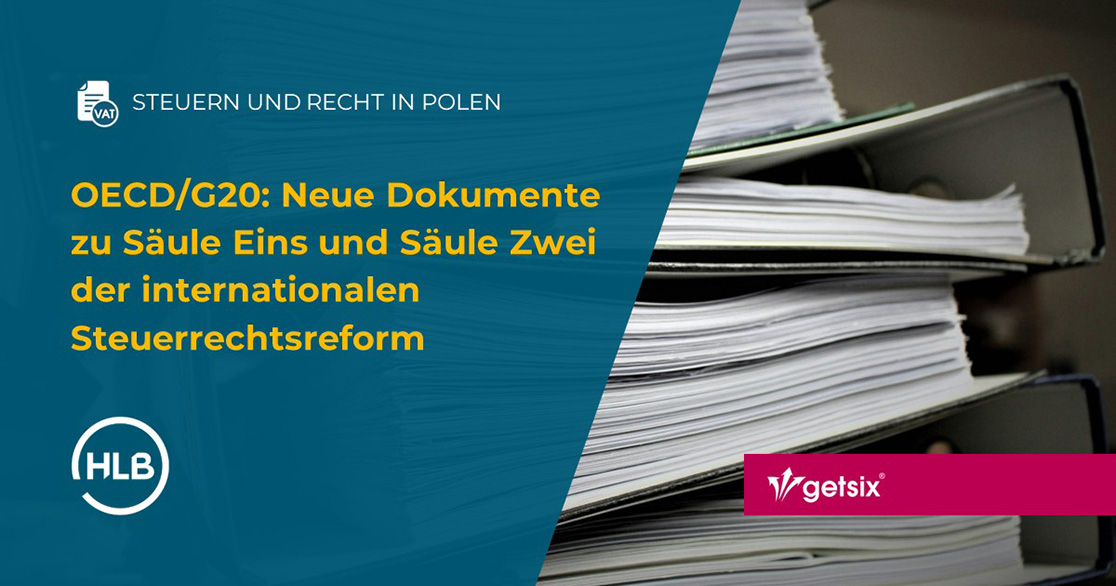 OECD/G20: Neue Dokumente zu Säule Eins und Säule Zwei der internationalen Steuerrechtsreform