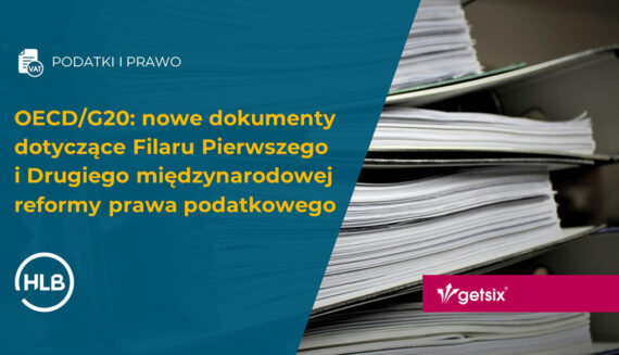 OECD/G20: nowe dokumenty dotyczące międzynarodowej...