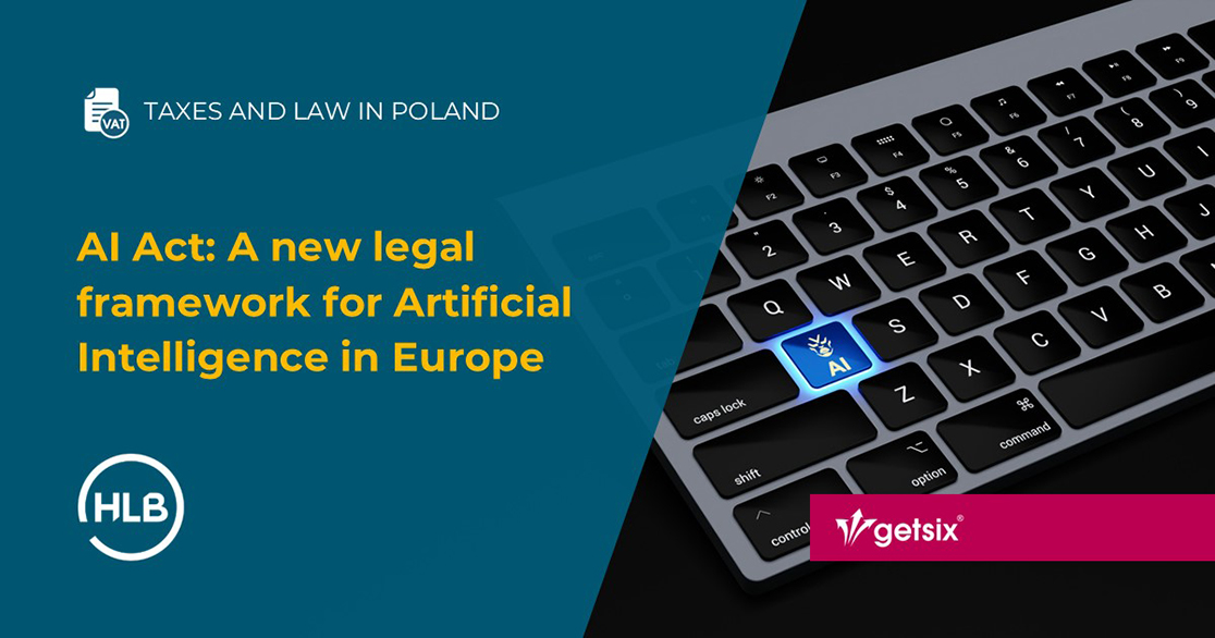 AI Act: A new legal framework for Artificial Intelligence in Europe