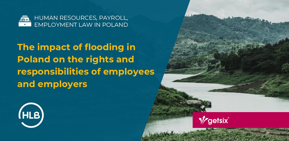 The impact of flooding in Poland on the rights and responsibilities of employees and employers