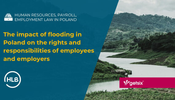 The impact of flooding in Poland on the rights and responsibilities of employees and employers