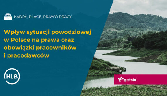 Wpływ sytuacji powodziowej w Polsce na prawa oraz obowiązki pracowników i pracodawców