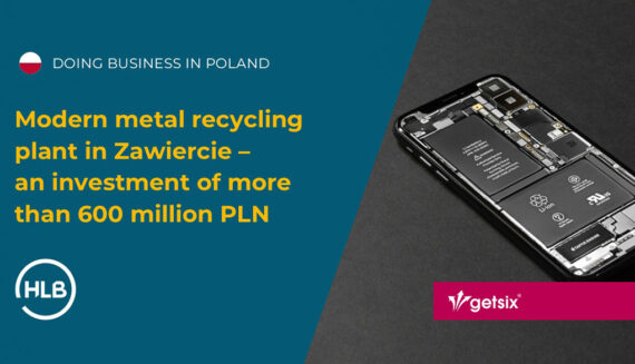 Modern metal recycling plant in Zawiercie – an investment of more than 600 million PLN