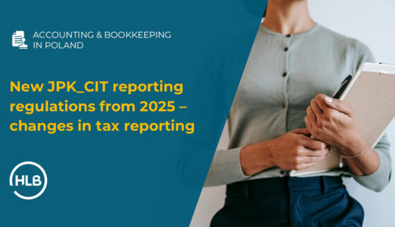 New JPK_CIT reporting regulations from 2025 - changes in tax reporting