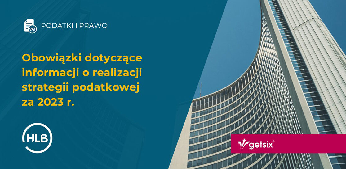 Obowiązki dotyczące informacji o realizacji strategii podatkowej za 2023 r.