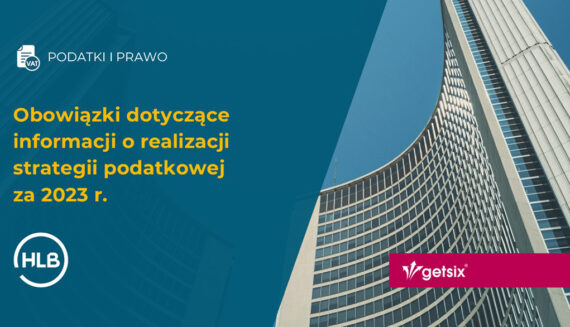 Obowiązki dotyczące informacji o realizacji strategii podatkowej za 2023 r.