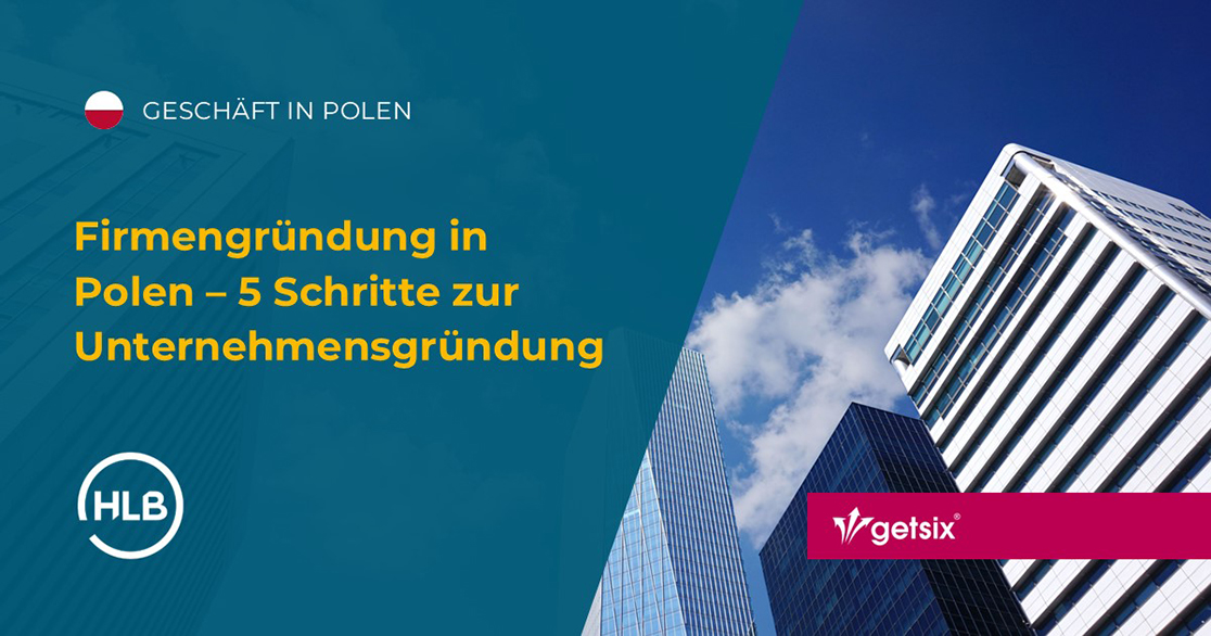 Firmengründung in Polen – 5 Schritte zur Unternehmensgründung