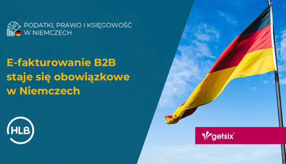 E-fakturowanie B2B staje się obowiązkowe w Niemczech