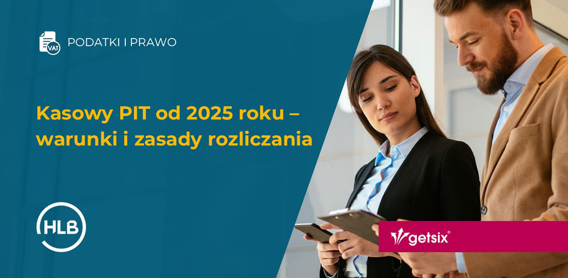 Kasowy PIT od 2025 roku – warunki i zasady rozliczania