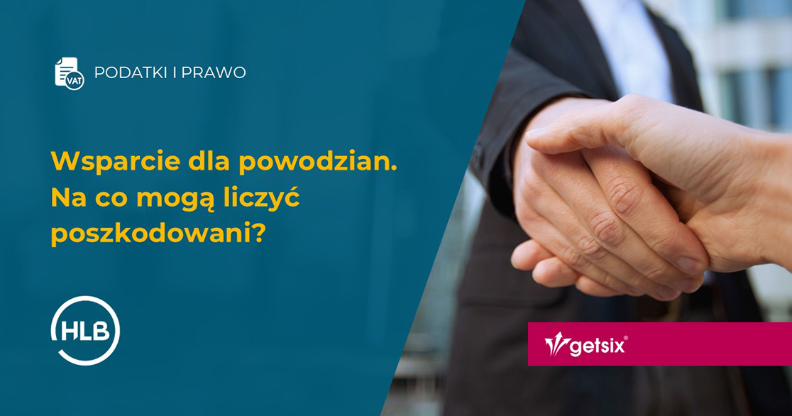 Wsparcie dla powodzian. Na co mogą liczyć poszkodowani?