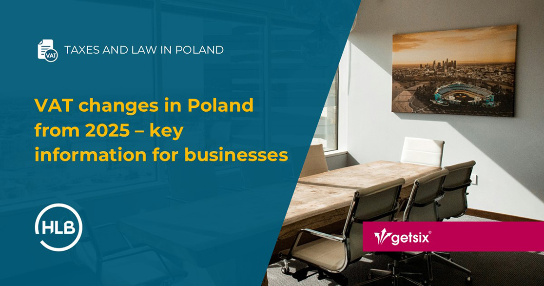 VAT changes in Poland from 2025 - key information for businesses