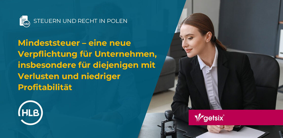 Mindeststeuer – eine neue Verpflichtung für Unternehmen, insbesondere für diejenigen mit Verlusten und niedriger Profitabilität