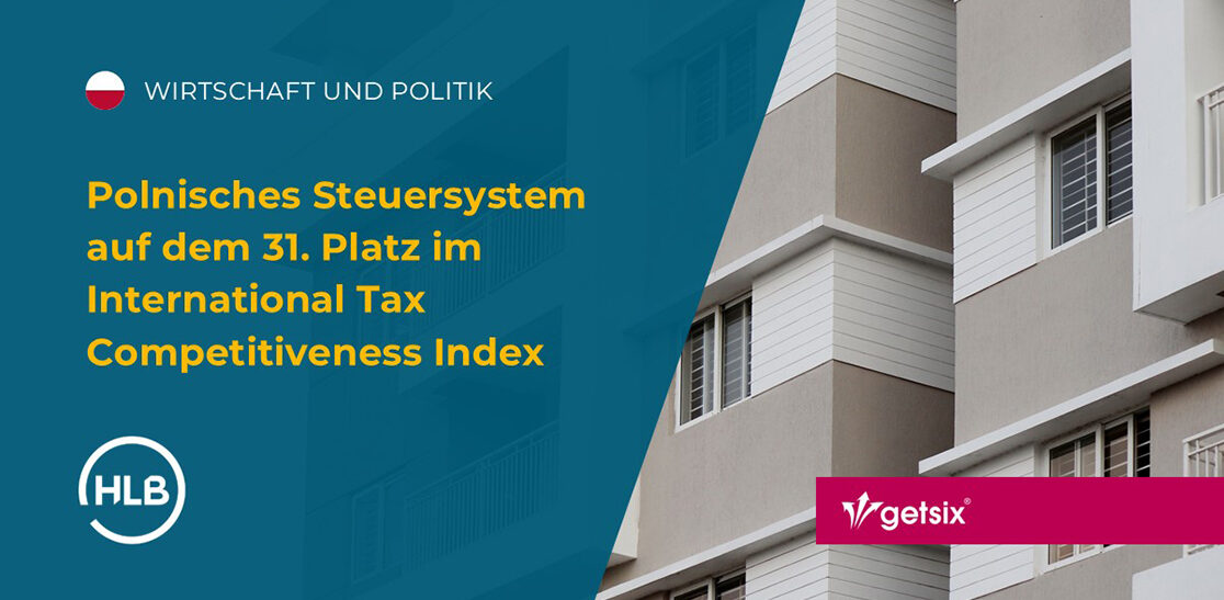 Polnisches Steuersystem auf dem 31. Platz im International Tax Competitiveness Index