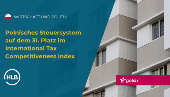 Polnisches Steuersystem auf dem 31. Platz im International Tax Competitiveness Index