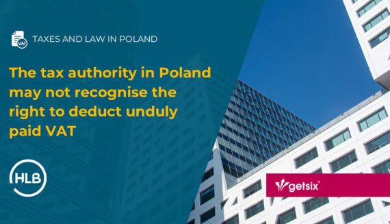 The tax authority in Poland may not recognise the right to deduct unduly paid VAT