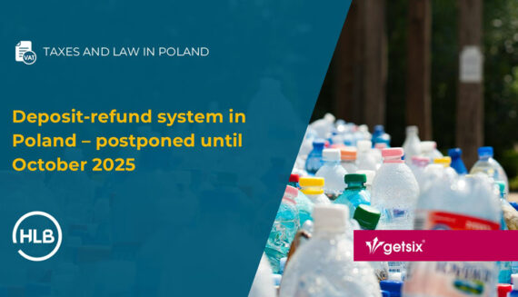 Deposit-refund system in Poland – postponed until October 2025