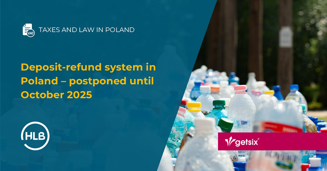 Deposit-refund system in Poland – postponed until October 2025