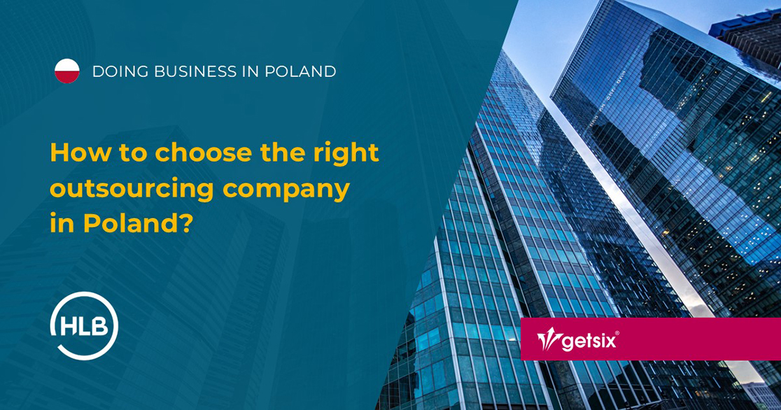 How to choose the right outsourcing company in Poland?