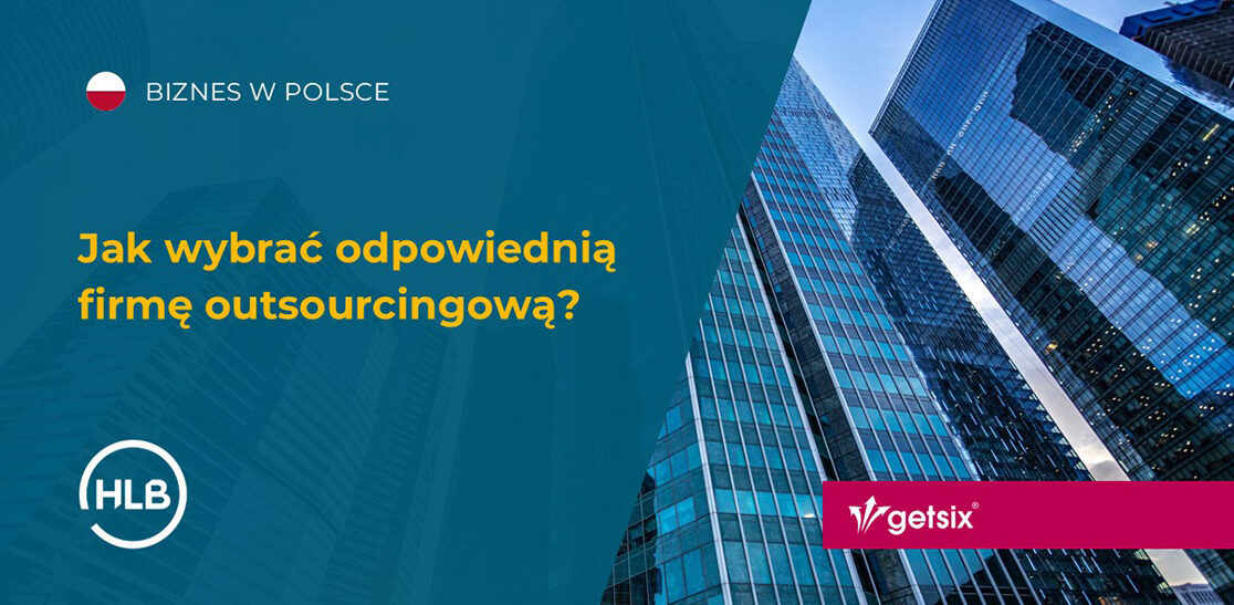 Jak wybrać odpowiednią firmę outsourcingową?