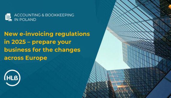 New e-invoicing regulations in 2025 – prepare your business for the changes across Europe