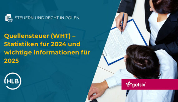 Quellensteuer (WHT) – Statistiken für 2024 und wichtige Informationen für 2025