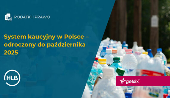 System kaucyjny w Polsce – odroczony do października 2025