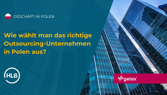 Wie wählt man das richtige Outsourcing-Unternehmen in Polen aus?