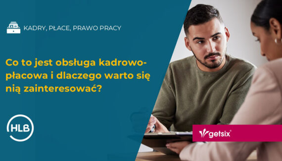 Co to jest obsługa kadrowo-płacowa i dlaczego warto się nią zainteresować?